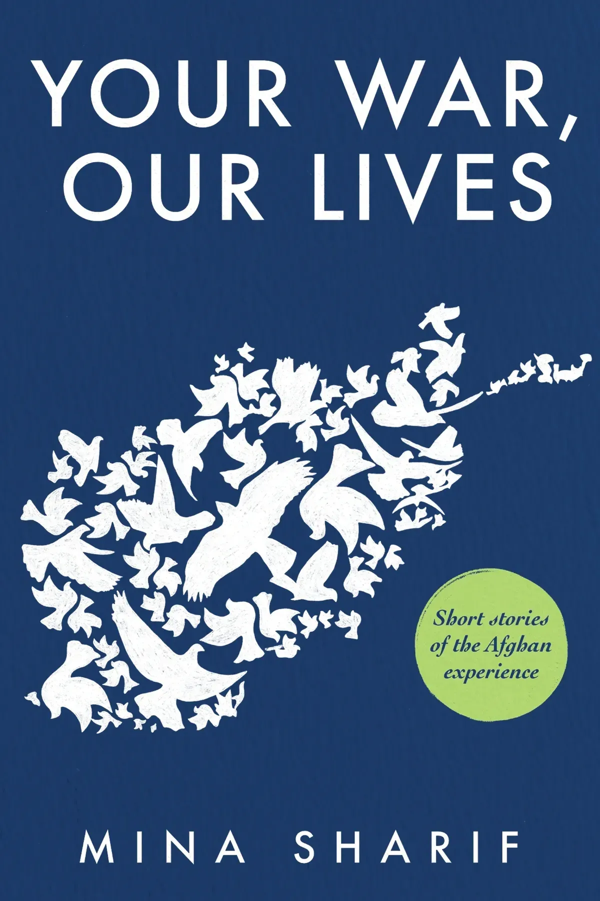 Your War, Our Lives Book By Mina Sharif